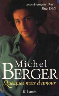 Michel Berger : quelques mots d'amour