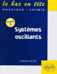 Systèmes oscillants : terminale S