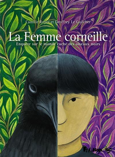 La femme corneille : enquête sur le monde caché des oiseaux noirs