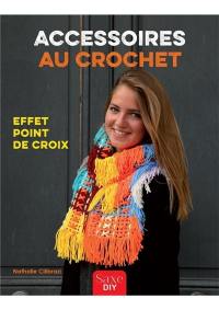 Accessoires au crochet, effet point de croix