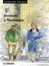 Bernard Prince. Vol. 4. Aventure à Manhattan