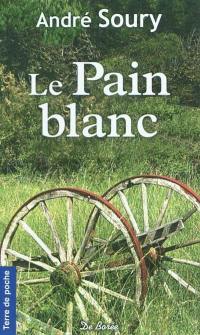 Le pain blanc