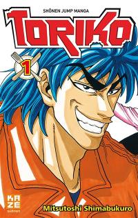 Toriko. Vol. 1. Toriko chasseur de saveurs !!