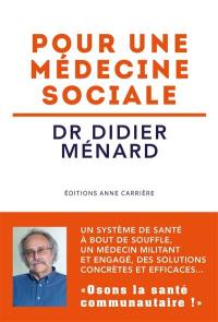 Pour une médecine sociale