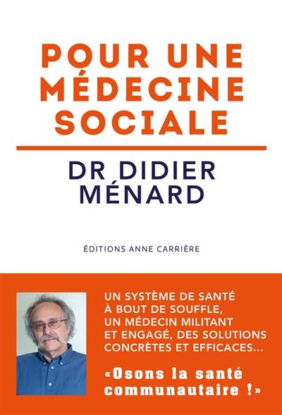 Pour une médecine sociale