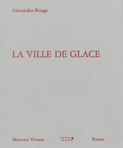 La ville de glace