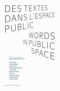 Des textes dans l'espace public