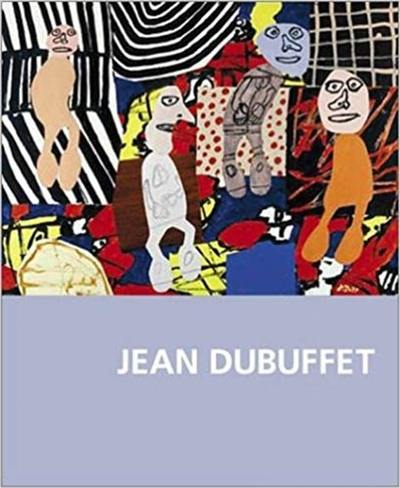 Jean Dubuffet : Trace of an Adventure