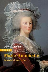 Marie-Antoinette, journal d'une reine