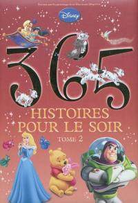 365 histoires pour le soir. Vol. 2