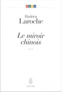 Le miroir chinois