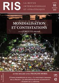 Revue internationale et stratégique, n° 93. Mondialisation et contestations