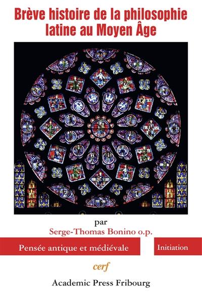 Brève histoire de la philosophie latine au Moyen Age