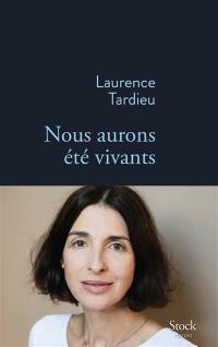 Nous aurons été vivants