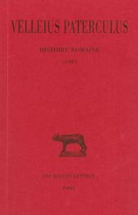 Histoire romaine. Vol. 1. Livre I