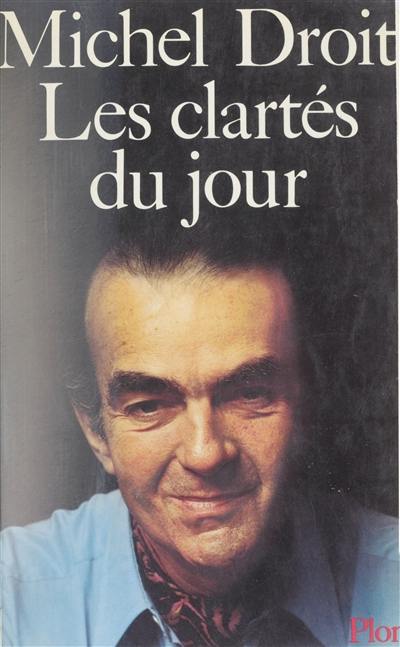 Les Clartés du jour : Journal, 1963-1965