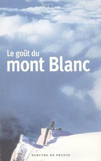 Le goût du Mont-Blanc