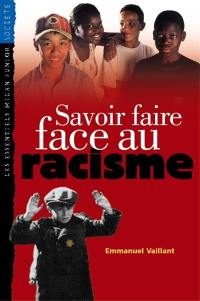 Savoir faire face au racisme