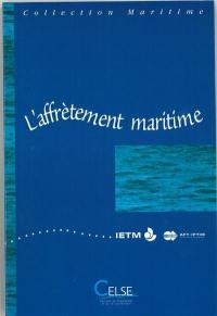 L'affrètement maritime