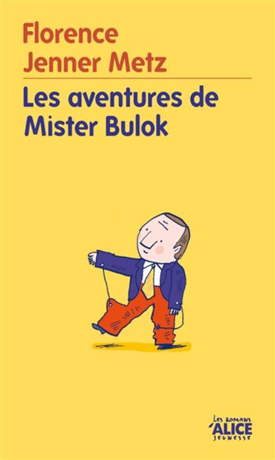 Les aventures de Mister Bulok