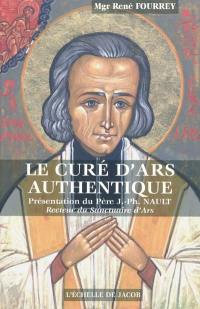 Le curé d'Ars authentique