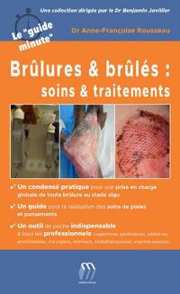 Brûlures & brûlés : soins & traitements