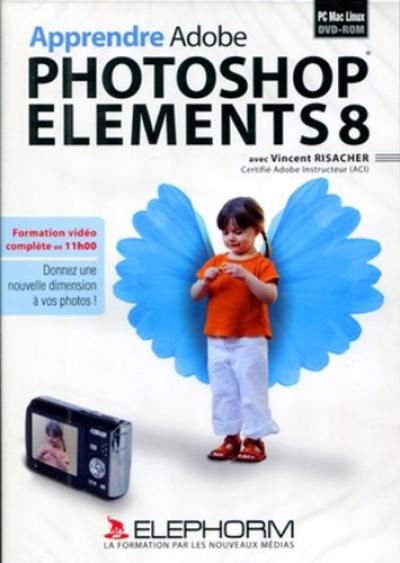 Apprendre Photoshop Elements 8