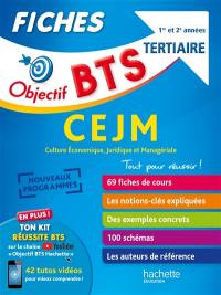 BTS tertiaire, CEJM culture économique, juridique et managériale : 1re et 2e années : nouveaux programmes