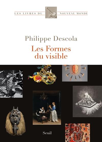 Les formes du visible : une anthropologie de la figuration