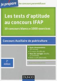 Les tests d'aptitude au concours d'entrée en IFAP : auxiliaires de puériculture