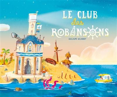 Le club des Robinsons