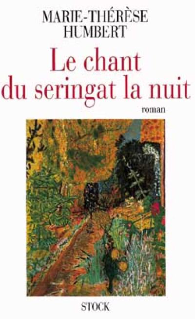 Le chant du seringat la nuit