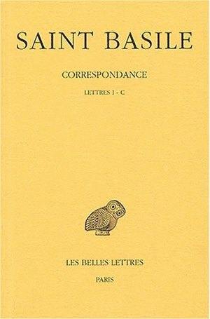 Correspondance. Vol. 1. Lettres I-C