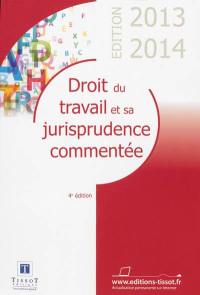 Droit du travail et sa jurisprudence commentée