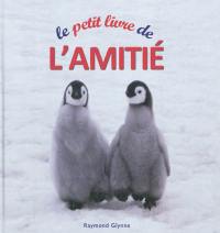 Le petit livre de l'amitié