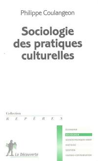 Sociologie des pratiques culturelles