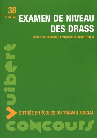 Examen de niveau des DRASS : entrée en écoles du travail social