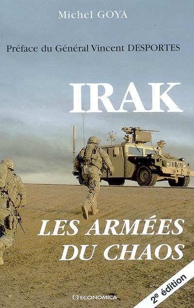 Irak : les armées du chaos