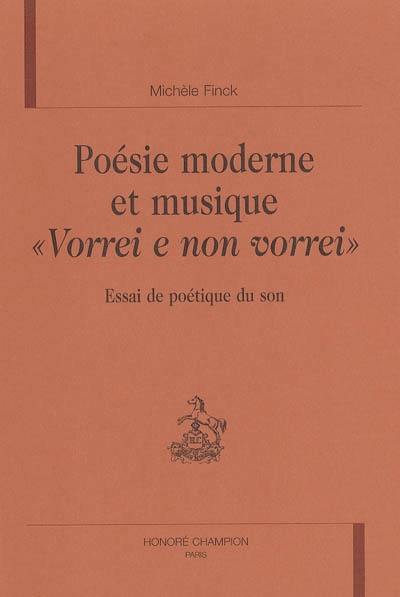 Poésie moderne et musique, Vorrei et non vorrei : essai de poétique du son