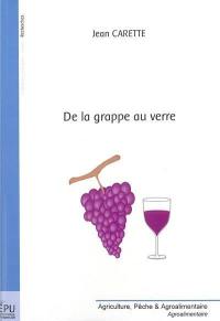 De la grappe au verre