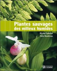 Plantes sauvages des milieux humides