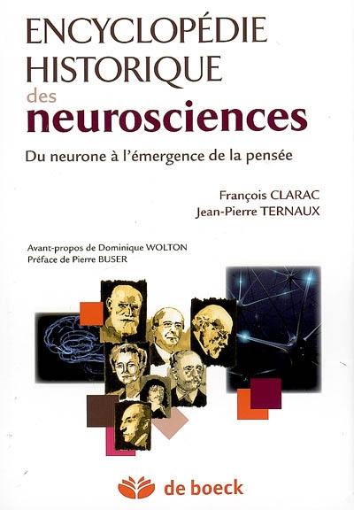 Encyclopédie historique des neurosciences : du neurone à l'émergence de la pensée