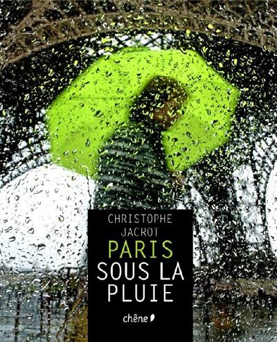 Paris sous la pluie