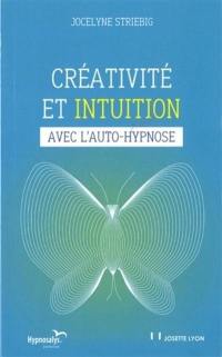 Créativité et intuition avec l'auto-hypnose