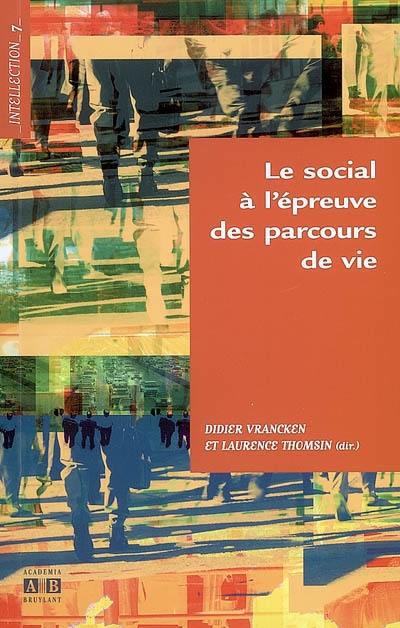 Le social à l'épreuve des parcours de vie