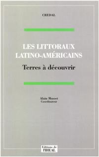 Les littoraux latino-américains : terres à découvrir