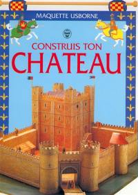 Construis ton château