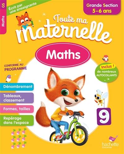 Toute ma maternelle : maths, grande section, 5-6 ans : conforme au programme