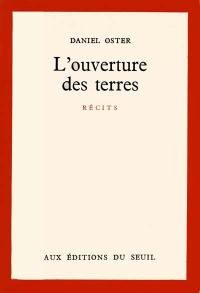 L'Ouverture des terres