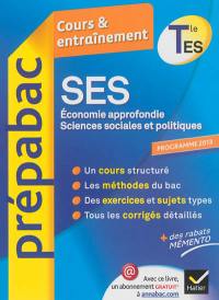 SES, sciences économiques et sociales, économie approfondie, sciences sociales et politiques, terminale ES : cours & entraînement : programme 2013